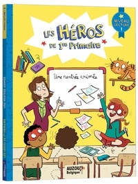 Marie-Désirée Martins et Joëlle Dreidemy - Les héros de 1re Primaire  : Une rentrée animée - Niveau 1.