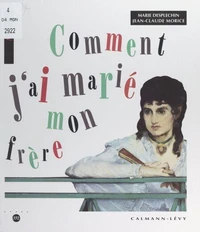 Comment j'ai marié mon frère