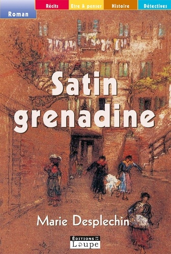 Satin grenadine Edition en gros caractères