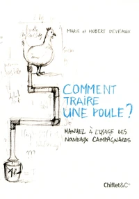 Comment traire une poule ?