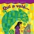 Marie Diaz - Qui a volé....