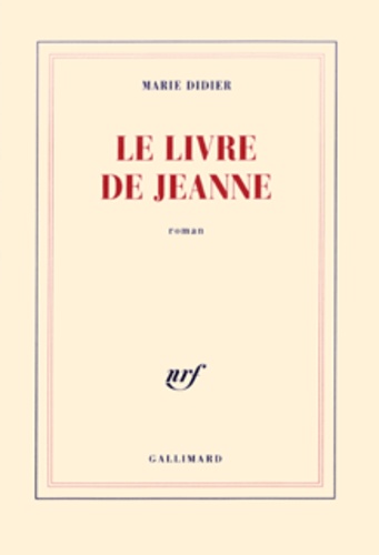 Marie Didier - Le livre de Jeanne.