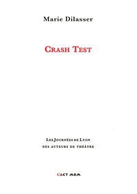 Marie Dilasser - Crash Test.