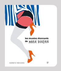 Marie Doazan - Les musées étonnants de Marie Doazan.