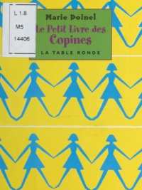 Marie Doinel - Le Petit Livre des Copines.
