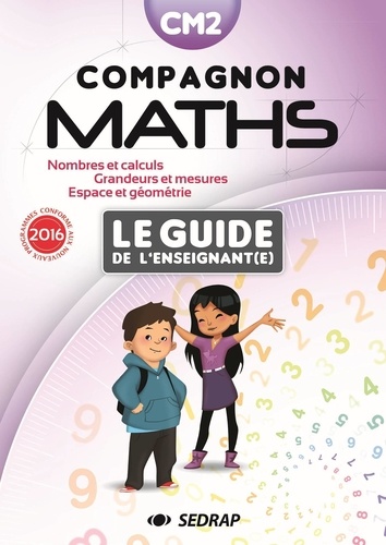 Marie-Dominique Andreani - Compagnon Maths CM2 - Le guide de l'enseignant(e).