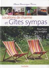 Marie-Dominique Perrin - Locations de charme et Gîtes sympas - 136 gîtes de charme à prix sympas.