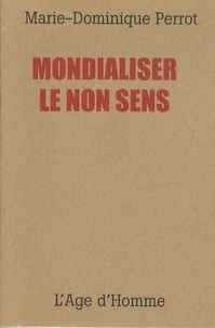 Mondialiser le non sens