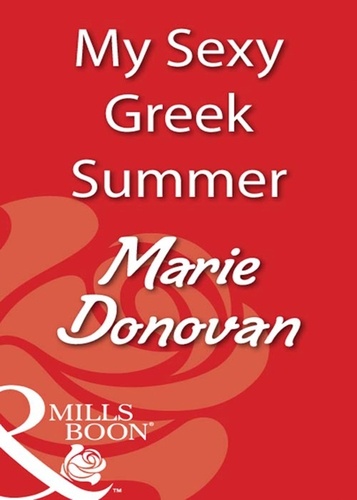 Marie Donovan - My Sexy Greek Summer.