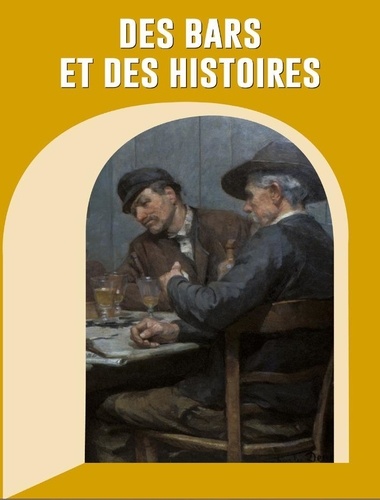 Marie Dourthe - Des bars et des histoires.