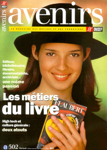 Marie Duault - Avenirs N° 502 Octobre-Novembre 1999 : Les Metiers Du Livre.