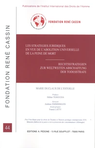 Les stratégies juridiques en vue de l'abolition universelle de la peine de mort