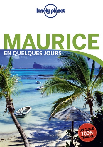Marie Dufay - Maurice en quelques jours.