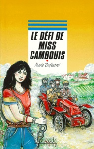 Marie Dufeutrel - Le défi de Miss Cambouis.
