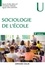 Sociologie de l'école - 5e éd.