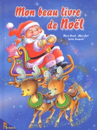 Marie Duval et Alain Jost - Mon beau livre de Noël.