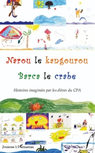 Narou le kangourou, Barca le crabe