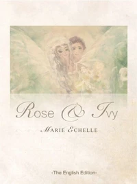 Rose &amp; Ivy