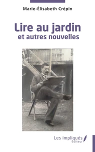 Lire au jardin et autres nouvelles