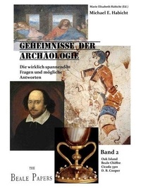 Marie Elisabeth Habicht et Michael E. Habicht - The Quest: Die wirklich spannenden Fragen der Archäologie und Geschichte - Band 2.