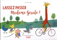 Marie-Elise Masson - Laissez passer Madame Girafe !.