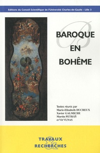 Marie-Elizabeth Ducreux et Xavier Galmiche - Baroque en Bohême.