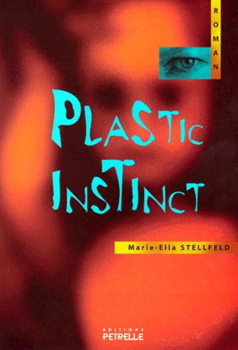 Plastic instinct