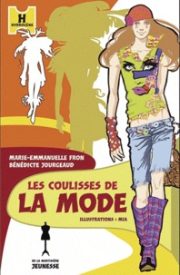 Marie-Emmanuelle Fron et Bénédicte Jourgeaud - Les coulisses de la mode.