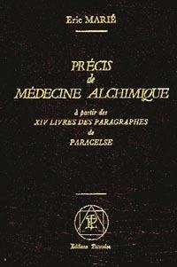 Précis de médecine alchimique