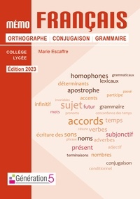 Marie Escaffre - Mémo français - Orthographe-conjugaison-grammaire.