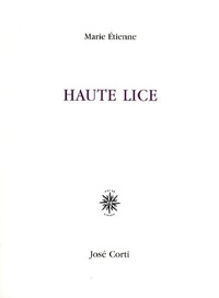 Marie Etienne - Haute Lice.