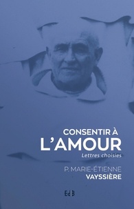 Consentir à lamour - Lettres choisies.pdf