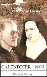  Marie-Eugène de l'Enfant-Jésus et  Elisabeth de la Trinité - Je veux voir Dieu - Calendrier.
