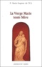  Marie-Eugène de l'Enfant-Jésus - La Vierge Marie Toute Mere.