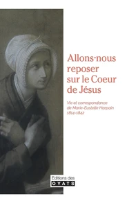 Allons nous reposer sur le coeur de Jésus
