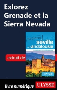 Marie-Eve Blanchard - Explorez Grenade et la Sierra Nevada.