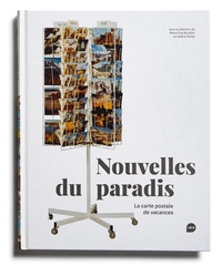 Marie-Eve Bouillon et Valérie Perlès - Nouvelles du paradis - La carte postale de vacances.