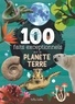 Marie-Eve Côté et Mathieu Fortin - 100 faits exceptionnels sur la planète Terre.