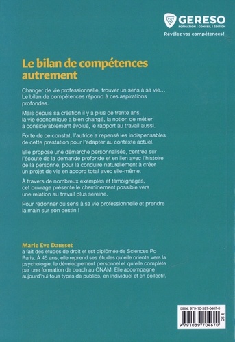 Le bilan de compétences autrement. Retrouver du sens dans sa vie et son travail 2e édition