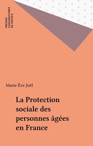 La protection sociale des personnes agées en France