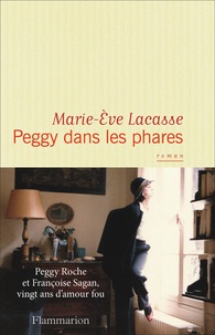 Marie-Eve Lacasse - Peggy dans les phares.