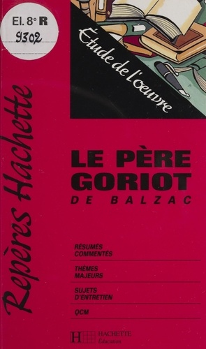 "Le Père Goriot" de Balzac. Étude de l'oeuvre