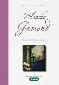 Marie-F. de Palacio - Blanche Gamond.
