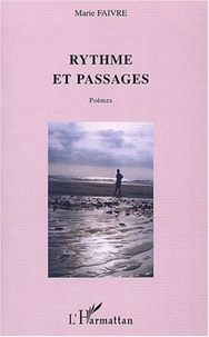 Marie Faivre - Rythme et passages - Poèmes.