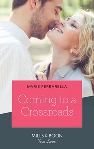 Marie Ferrarella - Coming To A Crossroads.