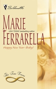 Marie Ferrarella - Happy New Year–Baby!.