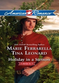 Marie Ferrarella et Tina Leonard - Holiday In A Stetson - The Sheriff Who Found Christmas / A Rancho Diablo Christmas.