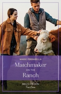Télécharger le livre audio Matchmaker On The Ranch par Marie Ferrarella