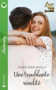 Une troublante rivalité
