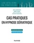 Marie Floccia - Cas pratiques en hypnose gériatrique.